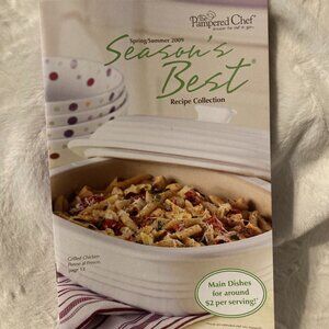 The Pampered Chef Season’s Best Recipe Collection – Spring/Summer 2009